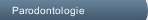 Parodontologie
